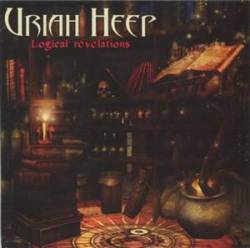 Uriah Heep : Logical Revelations